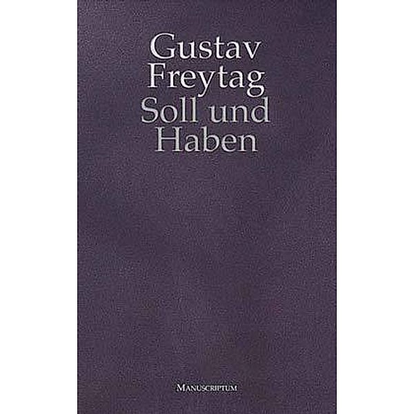 Soll und Haben, Gustav Freytag