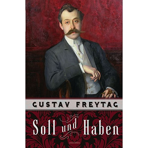 Soll und Haben, Gustav Freytag