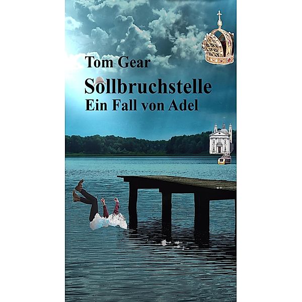 Sollbruchstelle, Tom Gear