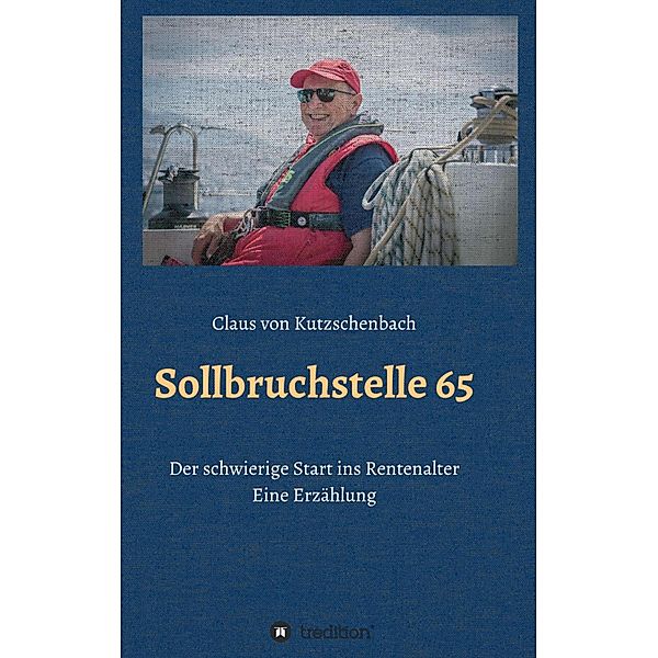 Sollbruchstelle 65, Claus von Kutzschenbach