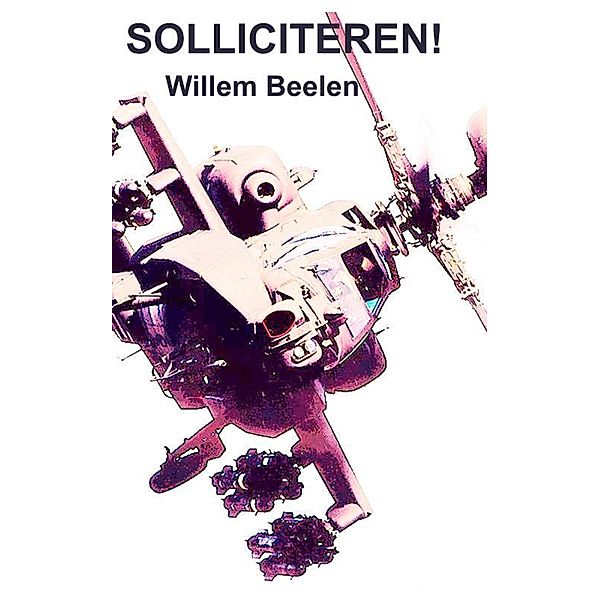Solliciteren! / Willem Beelen, Willem Beelen