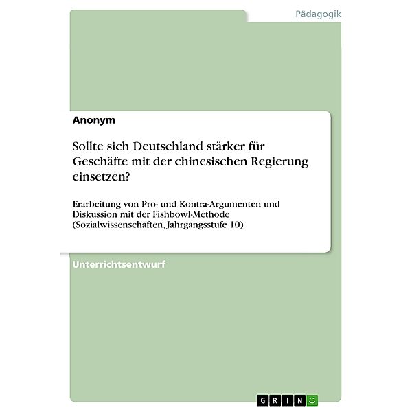 Sollte sich Deutschland stärker für Geschäfte mit der chinesischen Regierung einsetzen?