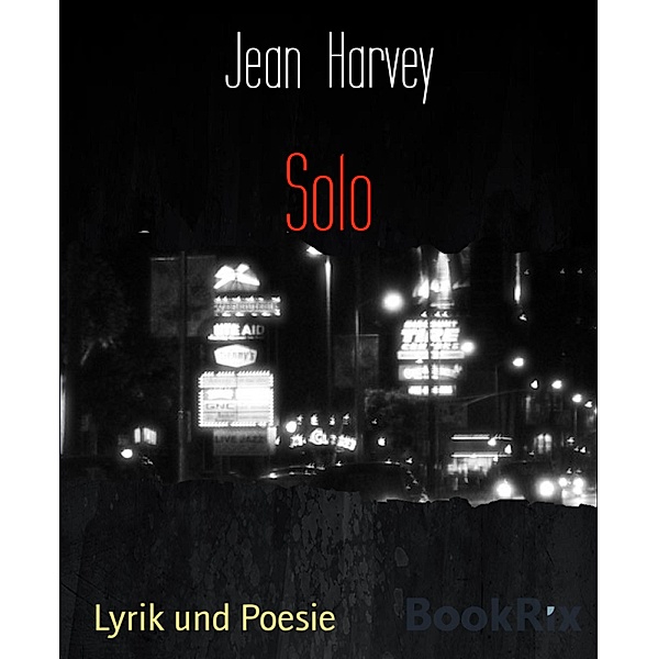 Solo, Jean Harvey