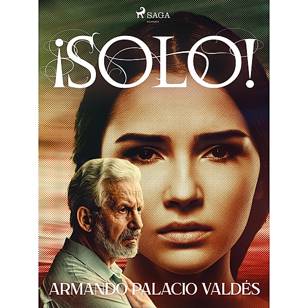 ¡Solo!, Armando Palacio Valdés
