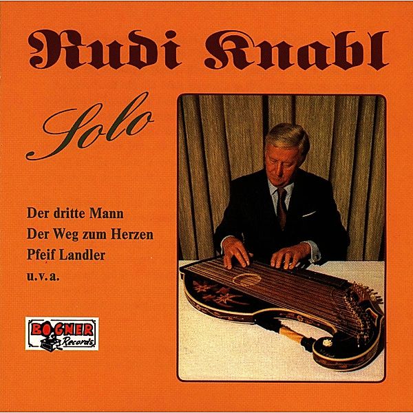 Solo, Rudi Knabl