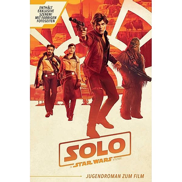 Solo: A Star Wars Story (Jugendroman zum Film), Joe Schreiber