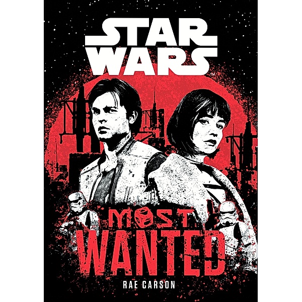 Solo, A Star Wars Story - Most Wanted, Rae Carson
