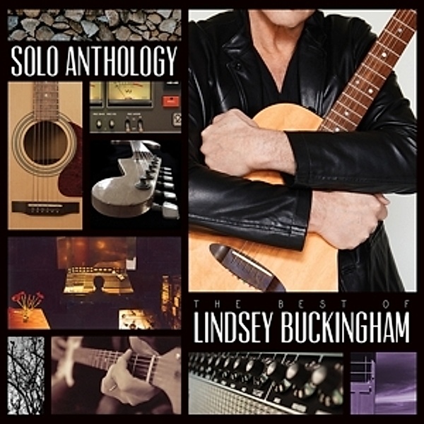 Solo Anthology: The Best Of Lindsey Buckingham, Lindsey Buckingham