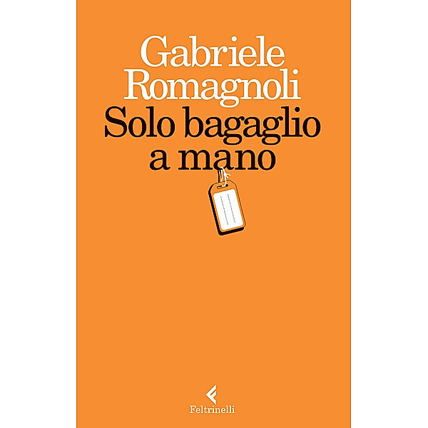 Solo bagaglio a mano, Gabriele Romagnoli