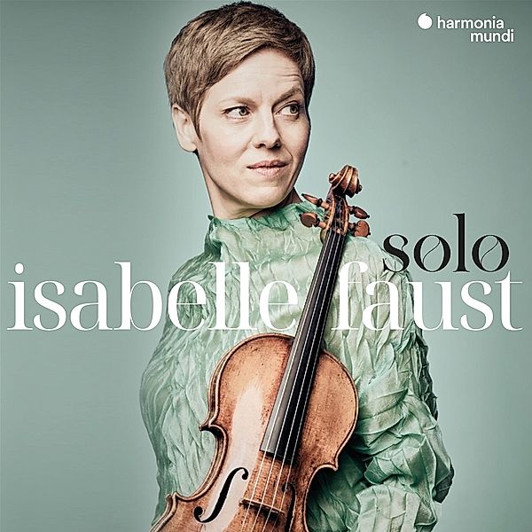 Solo (Baroque Works For Solo Violin), Isabelle Faust