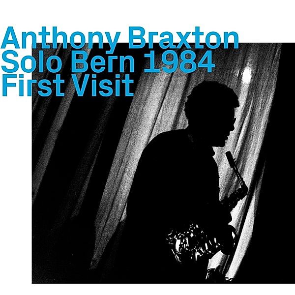 Solo Bern 1984,First Visit, Anthony Braxton