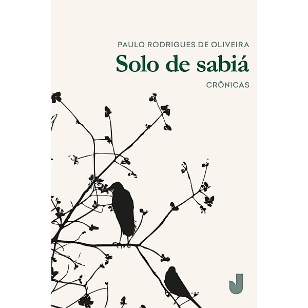 Solo de sabiá, Paulo Rodrigues de Oliveira