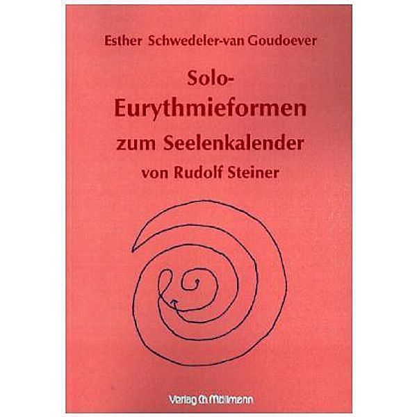 Solo-Eurythmieformen zum Seelenkalender Rudolf Steiners, Esther Schwedeler-van Goudoever