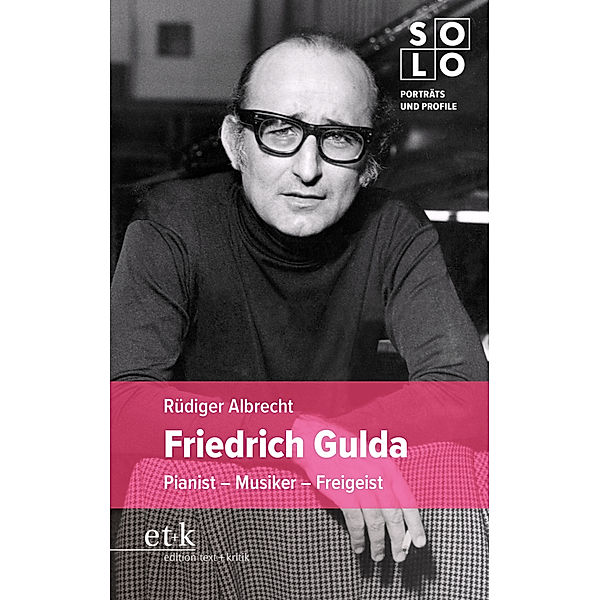 SOLO / Friedrich Gulda, Rüdiger Albrecht