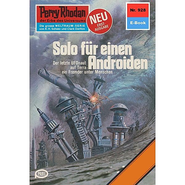 Solo für einen Androiden (Heftroman) / Perry Rhodan-Zyklus Die kosmischen Burgen Bd.928, Ernst Vlcek