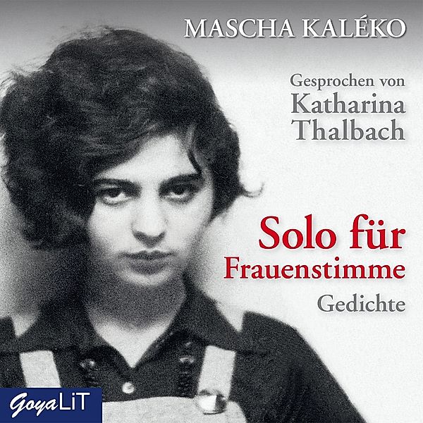 Solo Für Frauenstimme.Gedichte, Katharina Thalbach