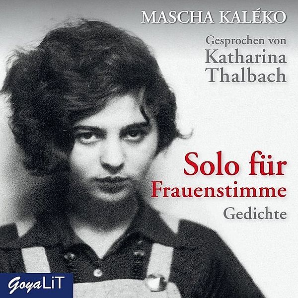 Solo für Frauenstimme. Gedichte,Audio-CD, Mascha Kaléko