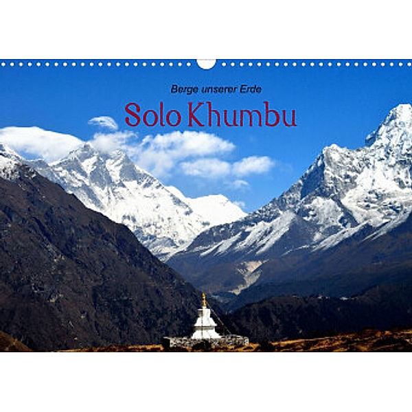 Solo Khumbu (Wandkalender 2022 DIN A3 quer), Edgar Remberg