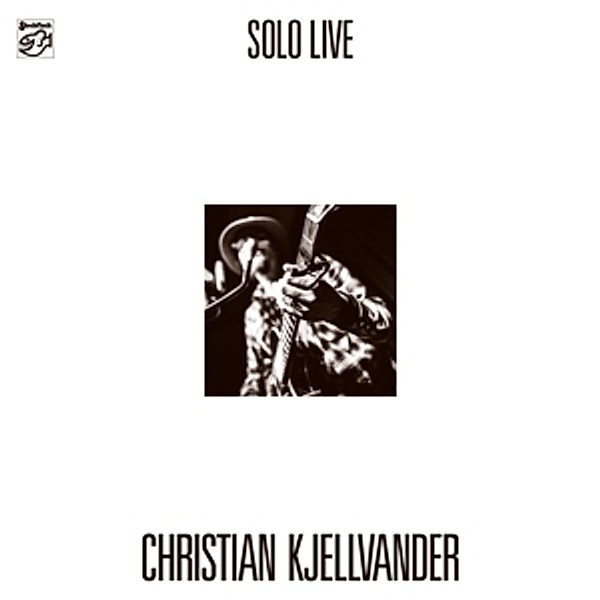 Solo Live (LP), Christian Kjellvander
