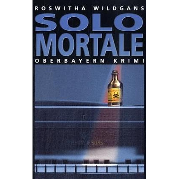 Solo mortale, Roswitha Wildgans