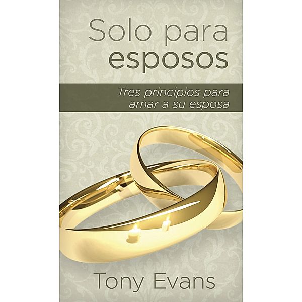 Solo para esposos, Tony Evans