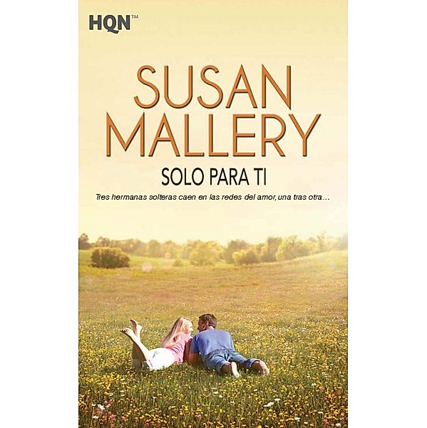 Solo para ti / HQN, Susan Mallery