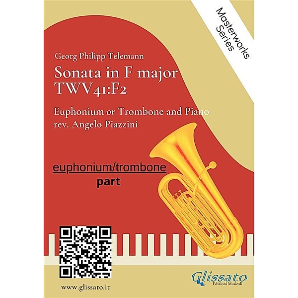 (solo part) Sonata in F major - Euphonium or Trombone and Piano / Sonata in F major - Euphonium or Trombone and piano Bd.2, Angelo Piazzini, Georg Philipp Telemann
