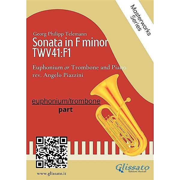 (solo part) Sonata in F minor - Euphonium or Trombone and Piano / Sonata in F minor - Euphonium or Trombone and piano Bd.2, Angelo Piazzini, Georg Philipp Telemann