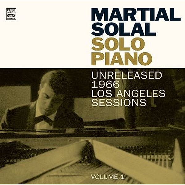 Solo Piano-Unreleased 1966 Los Angeles Sessions, Martial Solal