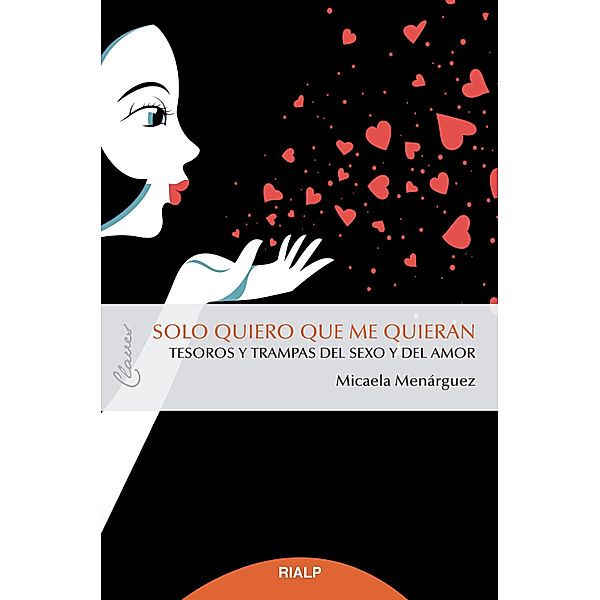 Solo quiero que me quieran / Claves, Micaela Menárguez Carreño