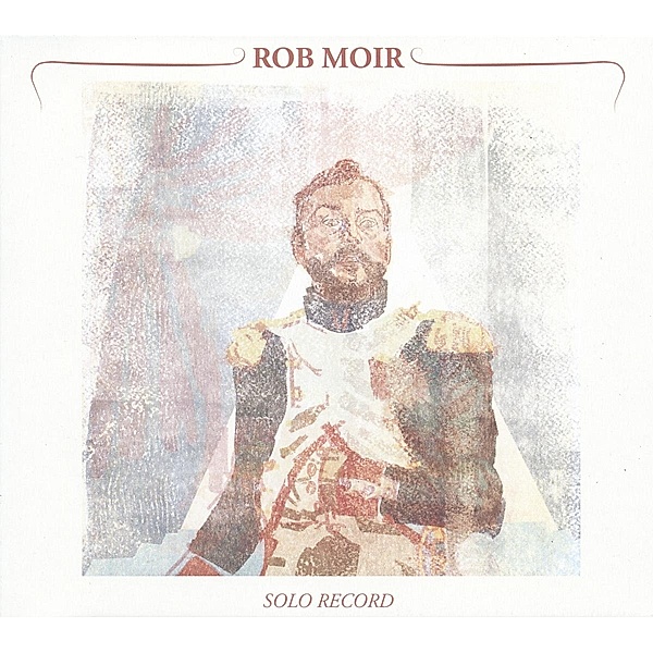 Solo Record (Coloured Vinyl), Rob Moir