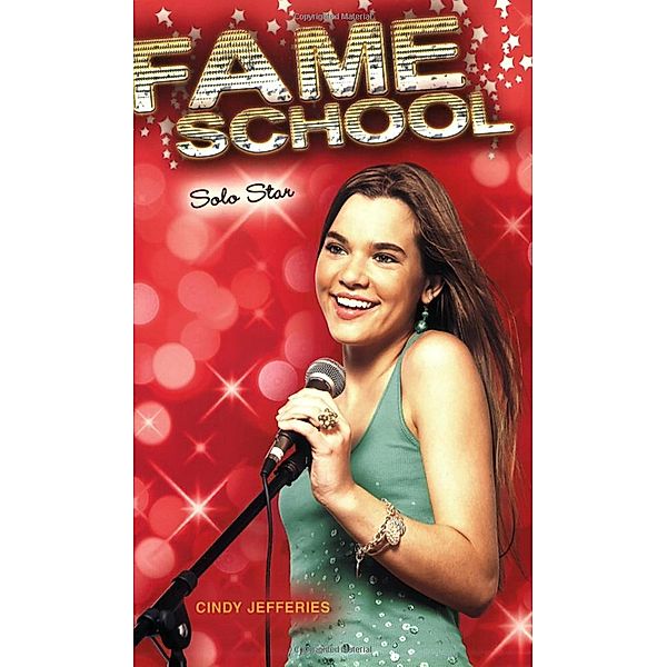 Solo Star #7 / Fame School Bd.7, Cindy Jefferies