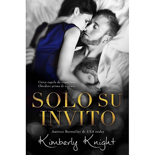 Solo Su Invito, Kimberly Knight