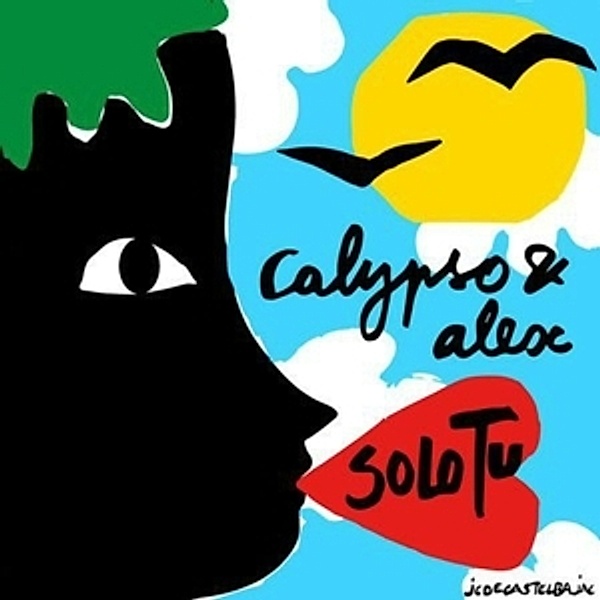 Solo Tu, Calypso & Alex