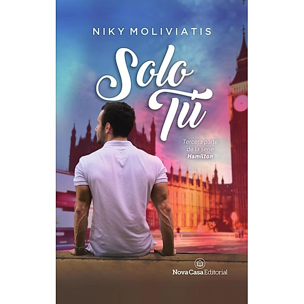 Solo tú / Los Hamilton Bd.3, Niky Moliviatis