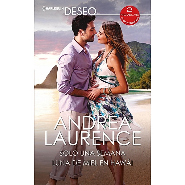 Solo una semana - Luna de miel en Hawái / Ómnibus Deseo, Andrea Laurence