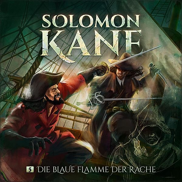 Solomon Kane - 5 - Die blaue Flamme der Rache, Thomas Kramer