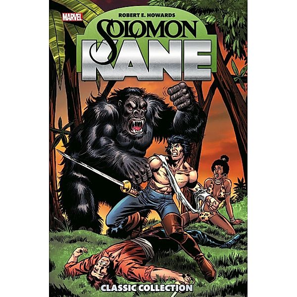 Solomon Kane: Classic Collection, Ralph Macchio, Bret Blevins, Roy Thomas, Don Glut, Howard Chaykin, David Wenzel, Mike Mignola, Alan Weiss