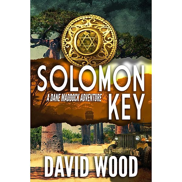 Solomon Key- A Dane Maddock Adventure (Dane Maddock Adventures, #11) / Dane Maddock Adventures, David Wood