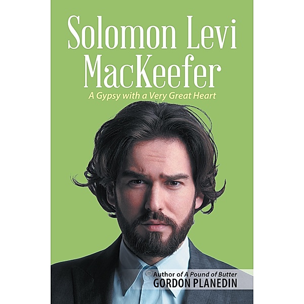 Solomon Levi Mackeefer, Gordon Planedin