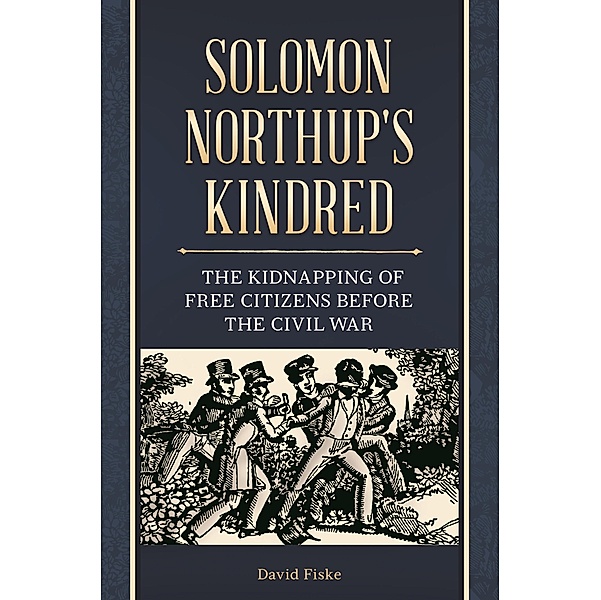Solomon Northup's Kindred, David Fiske