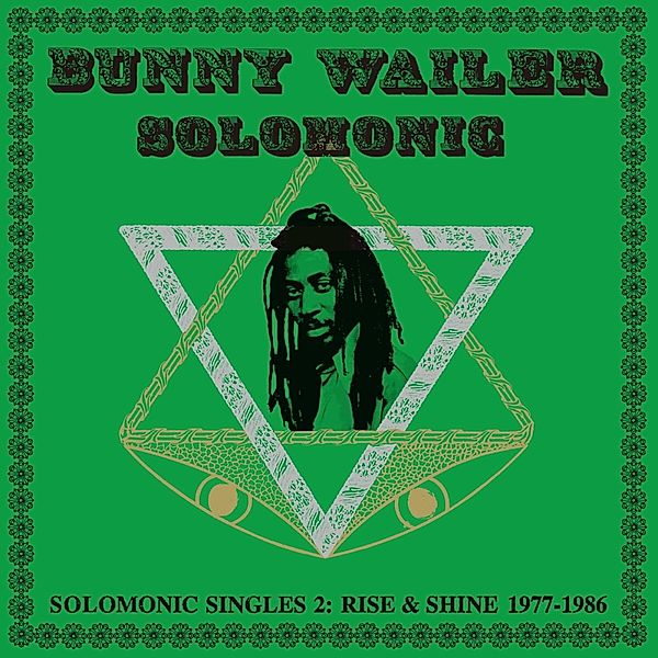 Solomonic Singles,Pt. 2: Rise & Shine (1977-1986) (Vinyl), Bunny Wailer