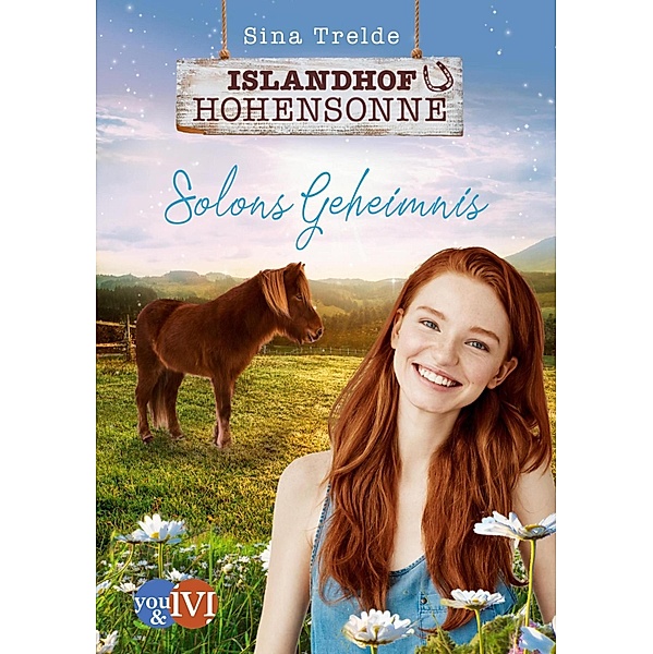 Solons Geheimnis / Islandhof Hohensonne Bd.1, Sina Trelde