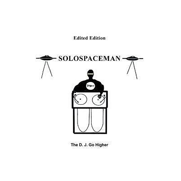Solospaceman / Westwood Books Publishing LLC, Solospaceman