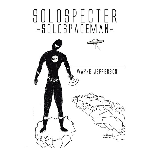 Solospecter -Solospaceman-, Wayne Jefferson