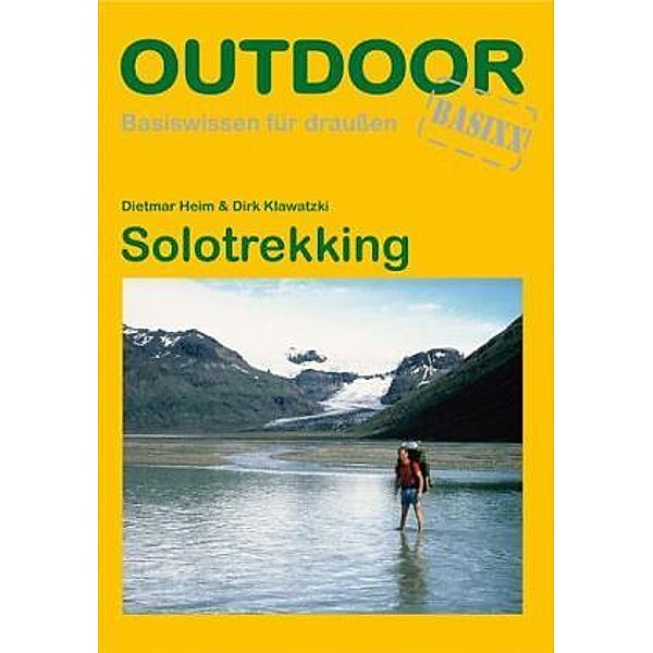 Solotrekking, Dietmar Heim, Dirk Klawatzki