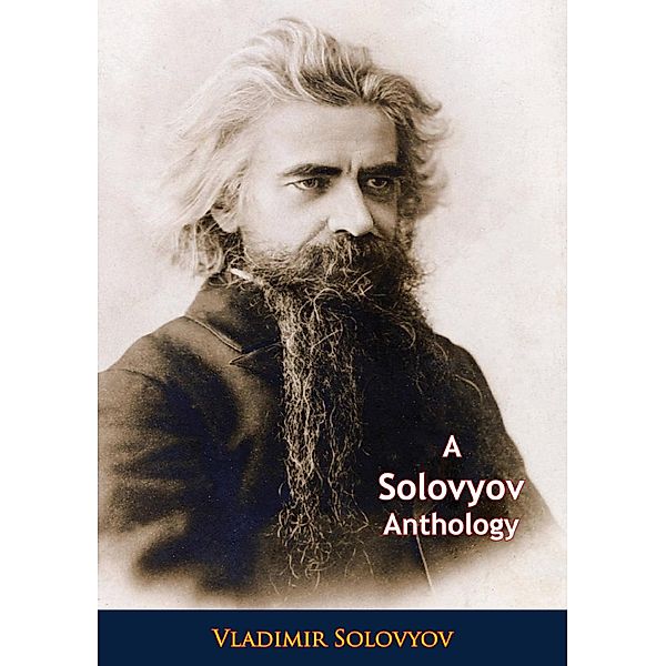 Solovyov Anthology, Vladimir Solovyov