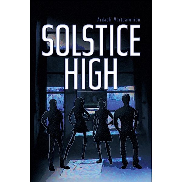 Solstice High / SBPRA, Ardash Peter Vartparonian