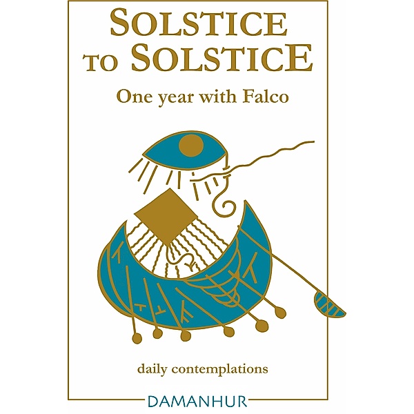 Solstice to Solstice / Damanhur, Falco Tarassaco (Oberto Airaudi)