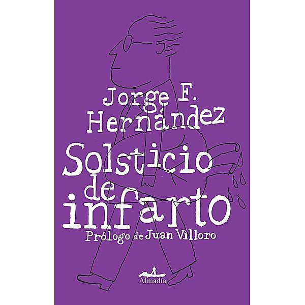 Solsticio de infarto, Jorge F. Hernandez